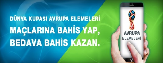 Betın - Dünya Kupası Avrupa Elemelerı, Maçlarına Bahıs Yap, Bedava Bahıs Kazan