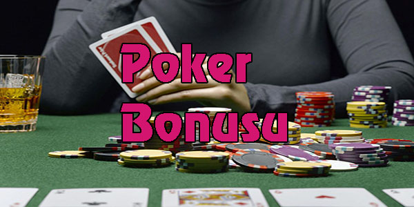 Bedava Poker Bonusu
