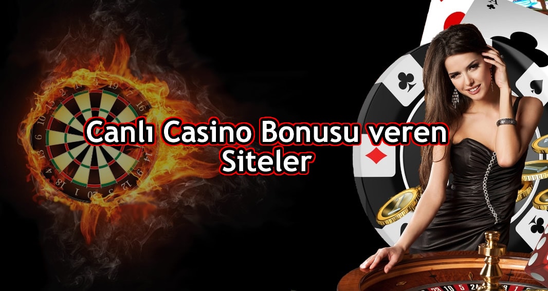 Canlı Casino Bonusu Veren Siteler